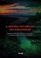 A Dívida Invisível do Amazonas